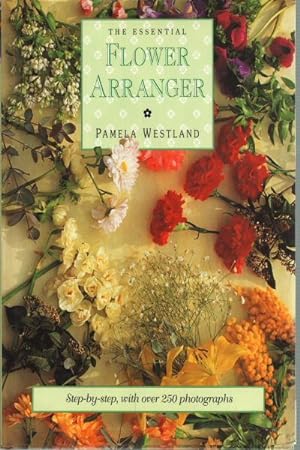 Seller image for The essential flower arranger for sale by Di Mano in Mano Soc. Coop
