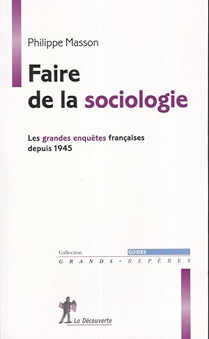 Faire de la sociologie (French Edition)