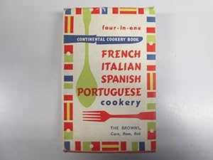 Image du vendeur pour The Four-in-One book of Continental Cookery. Italy Spain Portugal France mis en vente par Goldstone Rare Books