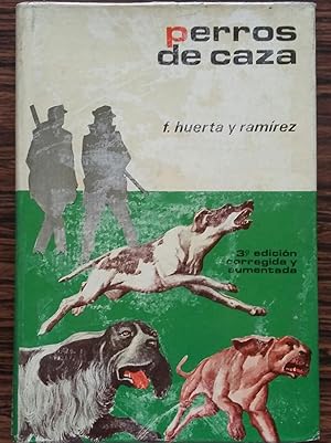 Perros de caza (Coleccion Herakles : serie C, Caza) (Spanish Edition)