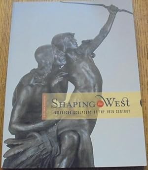 Imagen del vendedor de Western Passages: Shaping the West: American Sculptors of the 19th Century a la venta por Mullen Books, ABAA