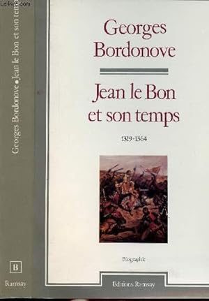 Bild des Verkufers fr JEAN LE BON ET SON TEMPS - 1319-1364 zum Verkauf von Le-Livre