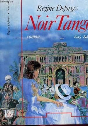 Bild des Verkufers fr NOIR TANGO - 1945-1947 zum Verkauf von Le-Livre