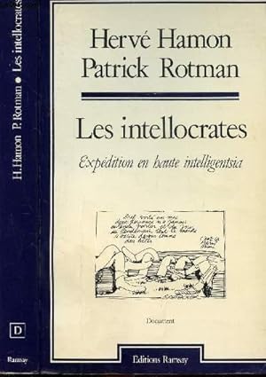 Bild des Verkufers fr LES INTELLOCRATES - EXPEDITION EN HAUTE INTELLIGENTSIA zum Verkauf von Le-Livre