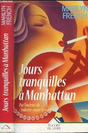 Seller image for JOURS TRANQUILLES A MANHATTAN for sale by Le-Livre