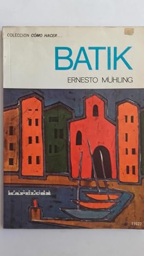Imagen del vendedor de Batik a la venta por Librera Ofisierra