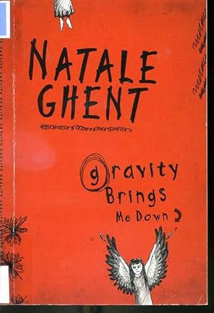 Imagen del vendedor de Gravity Brings Me Down a la venta por Librairie Le Nord