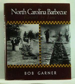 Immagine del venditore per North Carolina Barbecue: Flavored by Time venduto da Cat's Cradle Books