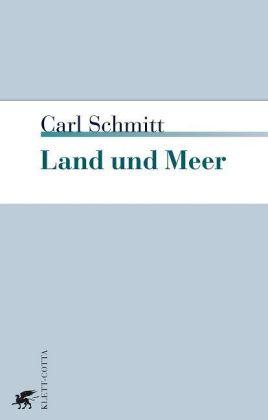 Land und Meer. Eine weltgeschichtliche Betrachtung