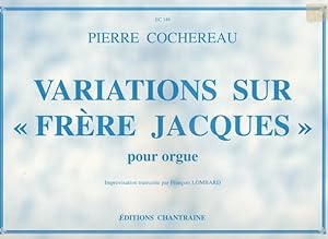 Variations on "Frere Jacques" for Organ