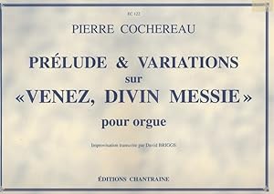 Prelude & Variations on "Venez, Divin Messie" for Organ