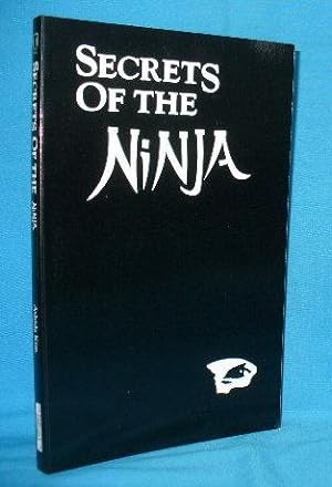 Seller image for Secrets of the Ninja for sale by Alhambra Books