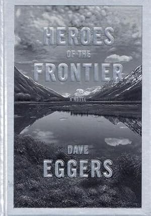 Seller image for Heroes of the Frontier for sale by BJ's Book Barn