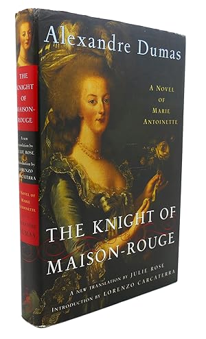 THE KNIGHT OF MAISON-ROUGE : A Novel of Marie Antoinette