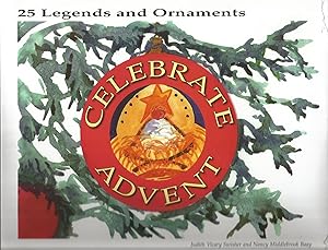 Image du vendeur pour Celebrate Advent: 25 Legends and Ornaments mis en vente par Beverly Loveless