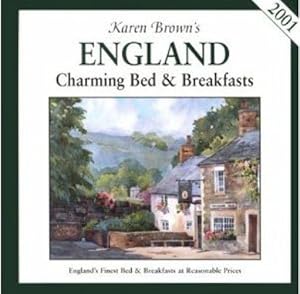 Karen Brown's England 2001: Charming Bed and Breakfasts