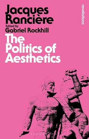 Bild des Verkufers fr The Politics of Aesthetics zum Verkauf von AHA-BUCH GmbH