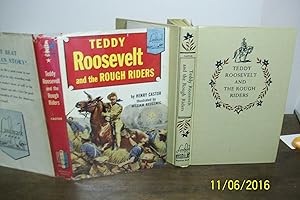 Teddy Roosevelt and the Rough Riders