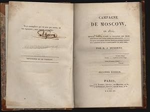 Campagne de Moscow, en 1812; ouvrage composé d'aprés la collection des pieces officielles sur cet...