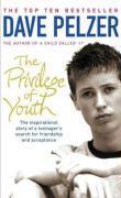 Seller image for the privilege of youth: the inspirational story of a teenager's search for friendship and acceptance for sale by Chapitre.com : livres et presse ancienne