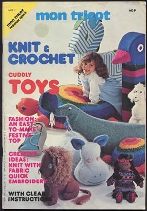 Seller image for Mon Tricot knit & crochet : cuddly toys MJ 51. for sale by Lost and Found Books