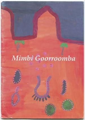 Seller image for Mimbi Goorroomba. for sale by Lost and Found Books