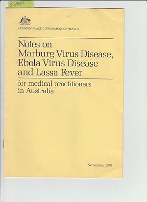 Notes On Marburg Virus Disease Ebola Virus Disease For Medical Practitioners In Australia Novembe...