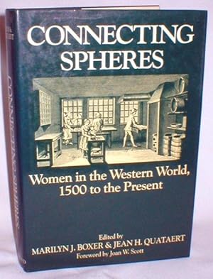 Connecting Spheres; Women in the Western World, 1500 to the Present