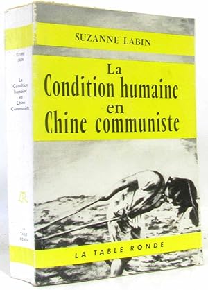 Imagen del vendedor de La condition humaine en Chine communiste a la venta por crealivres