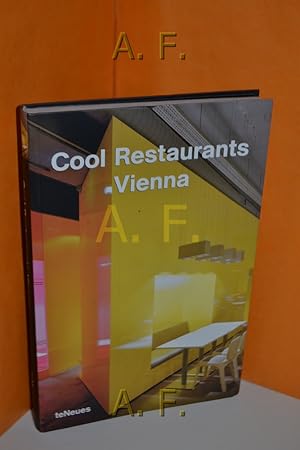 Bild des Verkufers fr Cool restaurants Vienna [ed.: Joachim Fischer. Photos: Roland Bauer . Transl.: SAW Communications Sabine A. Werner . (Engl.). Dominique Le Pluart (French). Gemma Correa-Bujan (Span.). Elena Nobilini (Ital.)] zum Verkauf von Antiquarische Fundgrube e.U.