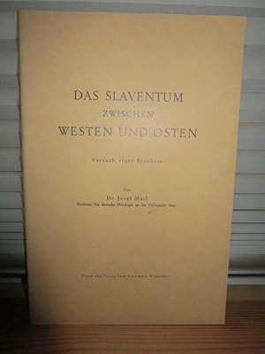 Bild des Verkufers fr Das Slaventum zwischen Westen und Osten. Versuch einer Synthese. zum Verkauf von Antiquariat Maralt