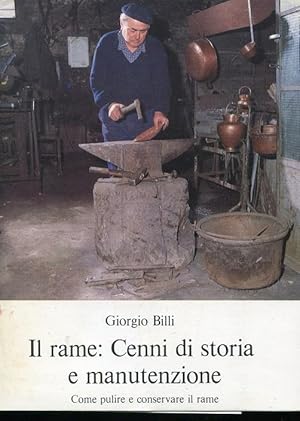 IL RAME : cenni di storia e manutenzione., Cortona (Arezzo), Grafica l'Etruria, 1985