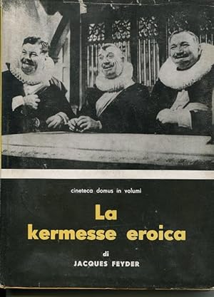 LA KERMESSE EROICA, Milano, Editoriale Domus, 1945