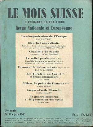 LE MOIS SUISSE - revue nationale et européenne - numero 51 juin 1943, Montreux SUISSE, Imprimerie...