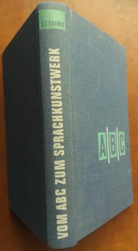 Seller image for Vom ABC zum Sprachkunstwerk. Eine deutsche Sprachlehre fr Erwachsene. for sale by buch-radel