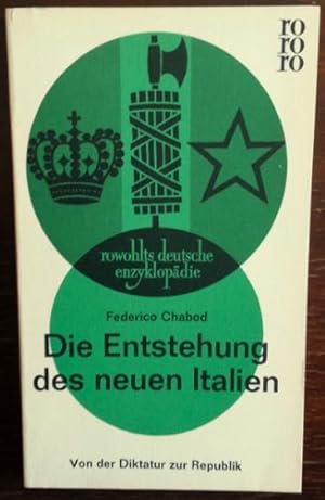 Seller image for Die Entstehung des neuen Italien. Von der Diktatur zur Republik. for sale by buch-radel