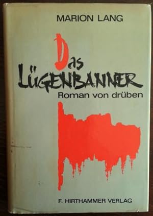 Bild des Verkufers fr Das Lgenbanner. Roman von drben. zum Verkauf von buch-radel