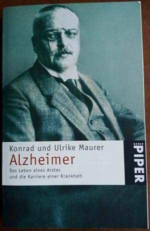 Imagen del vendedor de Alzheimer. Das Leben eines Arztes und die Karriere einer Krankheit. a la venta por buch-radel