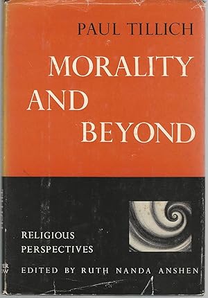 Imagen del vendedor de Morality and Beyond (Religious Perspectives Series, Volume 9) a la venta por Dorley House Books, Inc.