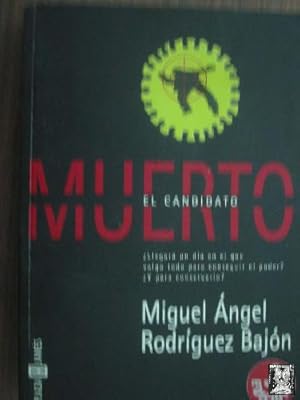 Imagen del vendedor de MUERTO EL CANDIDATO a la venta por Librera Maestro Gozalbo