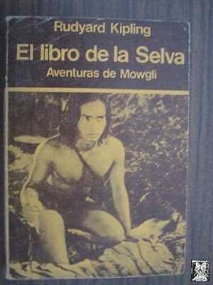 Imagen del vendedor de EL LIBRO DE LA SELVA a la venta por Librería Maestro Gozalbo