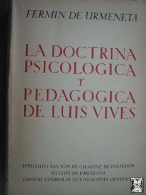 Imagen del vendedor de LA DOCTRINA PSICOLGICA Y PEDAGGICA DE LUIS VIVES a la venta por Librera Maestro Gozalbo