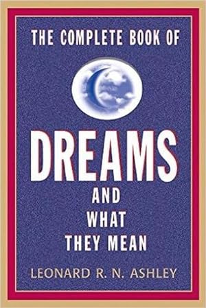 Seller image for The Complete Book Of Dreams And What They Mean (Paperback) for sale by AussieBookSeller