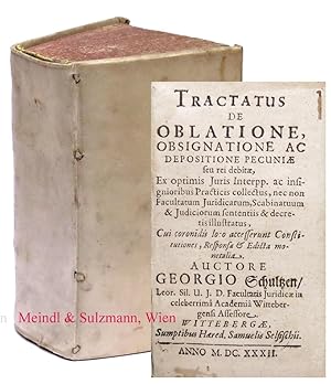 Tractatus de Oblatione, Obsignatione ac Depositione Pecuniae seu rei debitae, ex optimis Juris In...