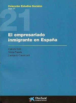 Seller image for EL EMPRESARIADO INMIGRANTE EN ESPAA. for sale by angeles sancha libros