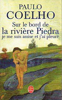 Seller image for SUR LE BORD DE LA RIVIRE PIEDRA JE ME SUIS ASSISE ET J AI PLEUR. Trad. Jean Orecchioni. for sale by angeles sancha libros