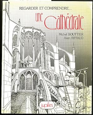 Regardez and Comprendre: Une Cathedrale
