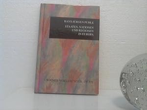 Staaten, Nationen und Regionen in Europa. Mit einem Vorw. von Hubert Christian Ehalt. - [Wiener V...