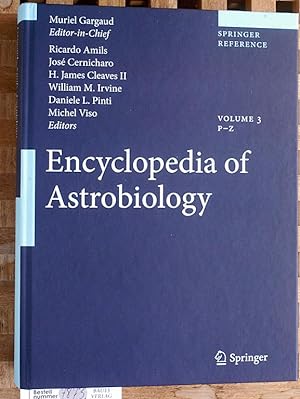 Encyclopedia of Astrobiology. P - Z. Volume 3.