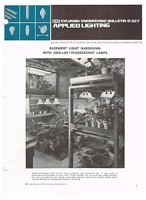Basement Light Gardening with Gro-Lux Floursecent Lamps (GTE Sylvania Engineering Bulletin 0-327 ...